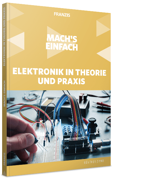 Mach's einfach: Elektronik in Theorie und Praxis
