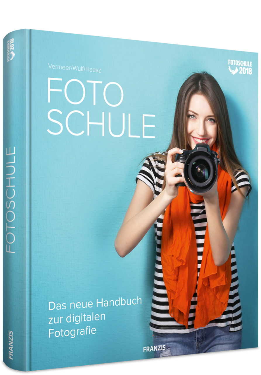 Fotoschule - Das neue Handbuch