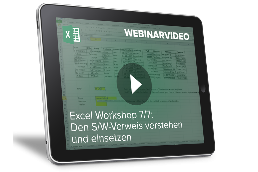 Webinarvideo: Excel-Workshop 7/7 - Den S/W-Verweis verstehen und einsetzen