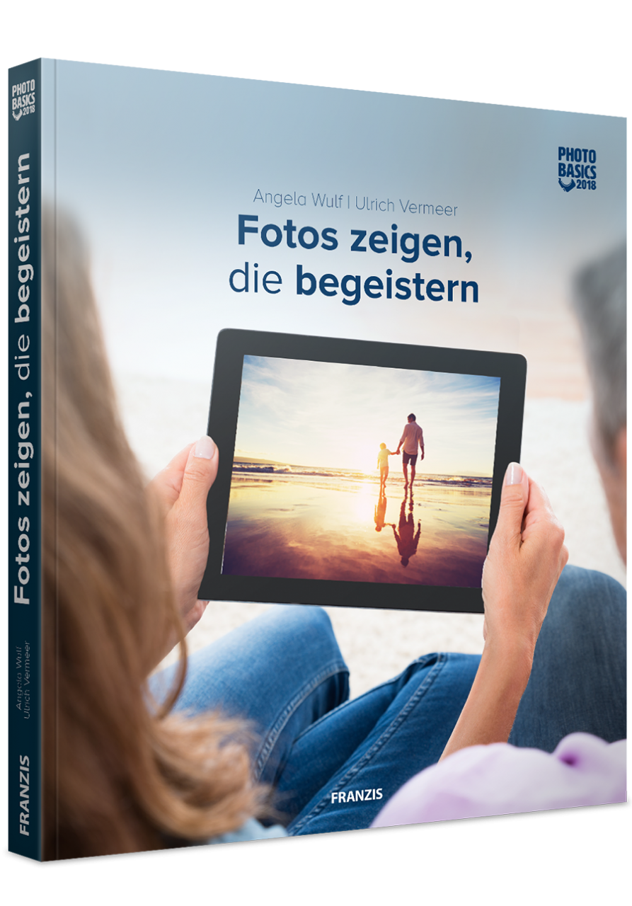 Fotos zeigen, die begeistern - photo basics