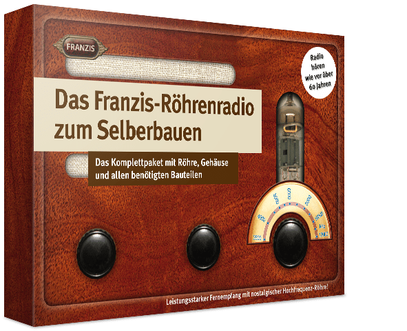 Das Franzis-Röhrenradio zum Selberbauen