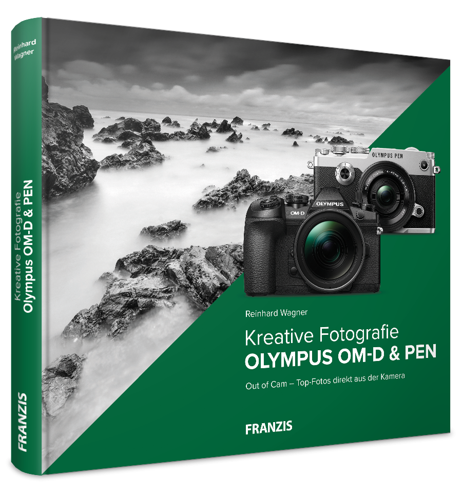 Olympus OM-D & PEN - Kreative Fotografie