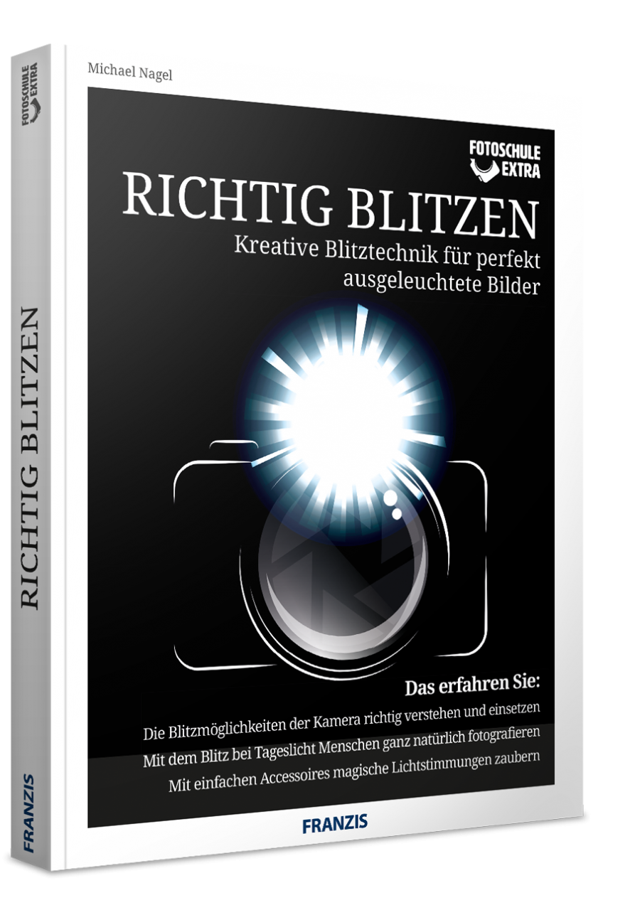 Richtig blitzen - Fotoschule Extra