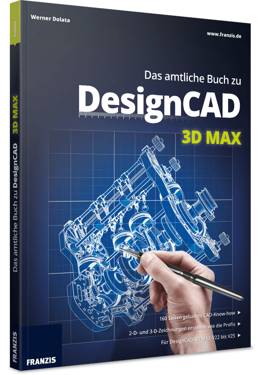 Das amtliche Buch zu DesignCAD 3D MAX