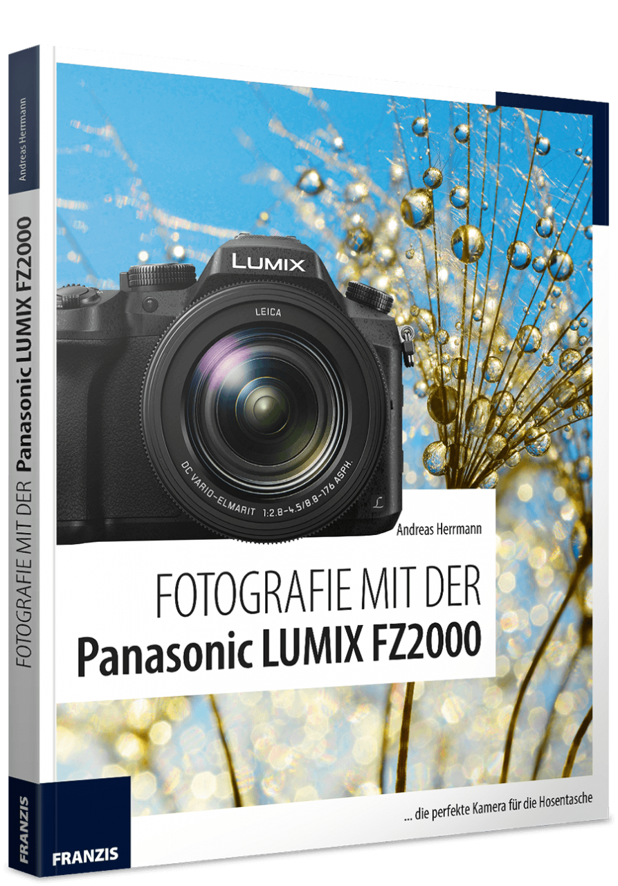 Fotografie mit der Panasonic LUMIX FZ2000