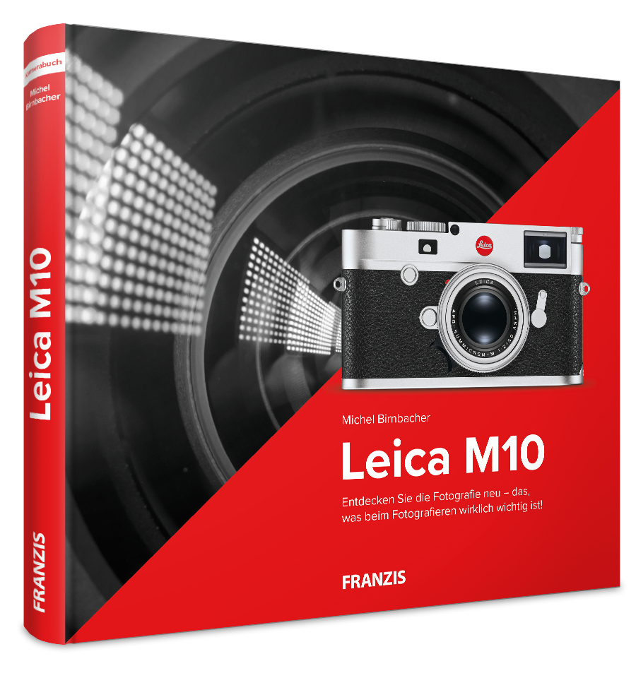 Leica M10 - Das Kamerabuch