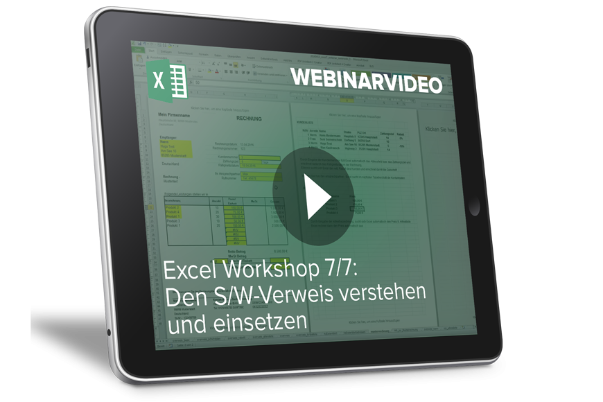 Webinarvideo: Excel-Workshop 7/7 - Den S/W-Verweis verstehen und einsetzen