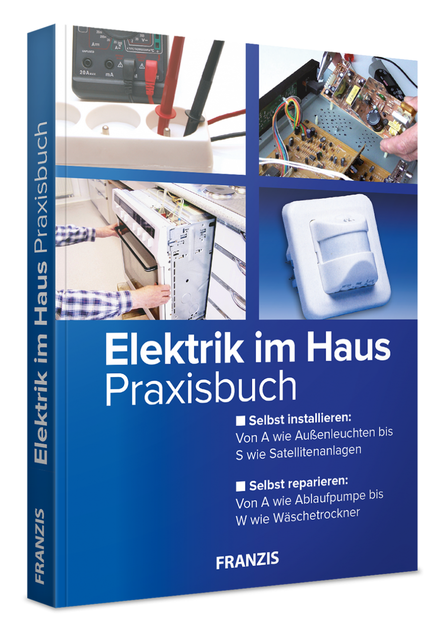 Elektrik im Haus - Praxisbuch