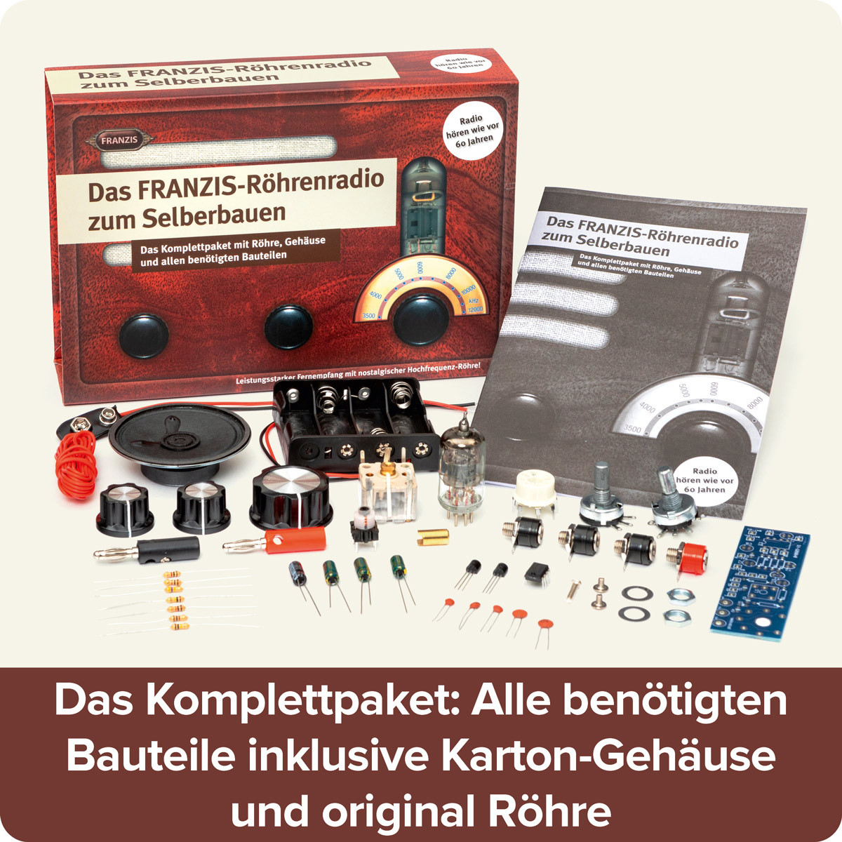 Das Franzis-Röhrenradio zum Selberbauen