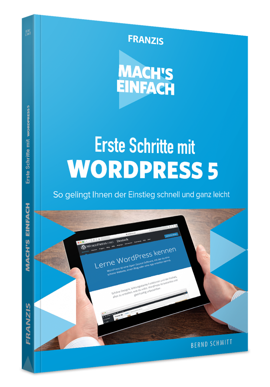 Erste Schritte mit WordPress 5 - Mach's Einfach