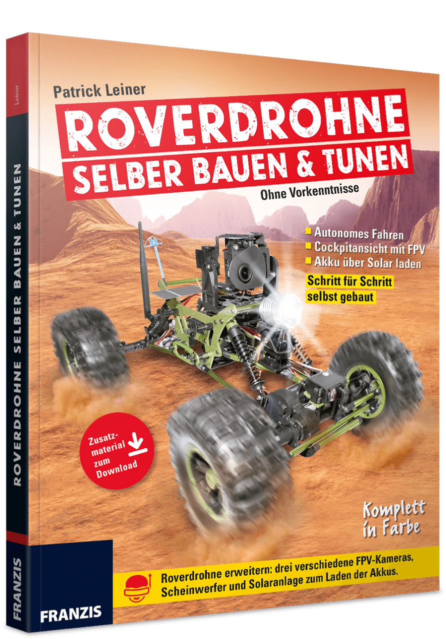 Roverdrohne selber bauen und tunen