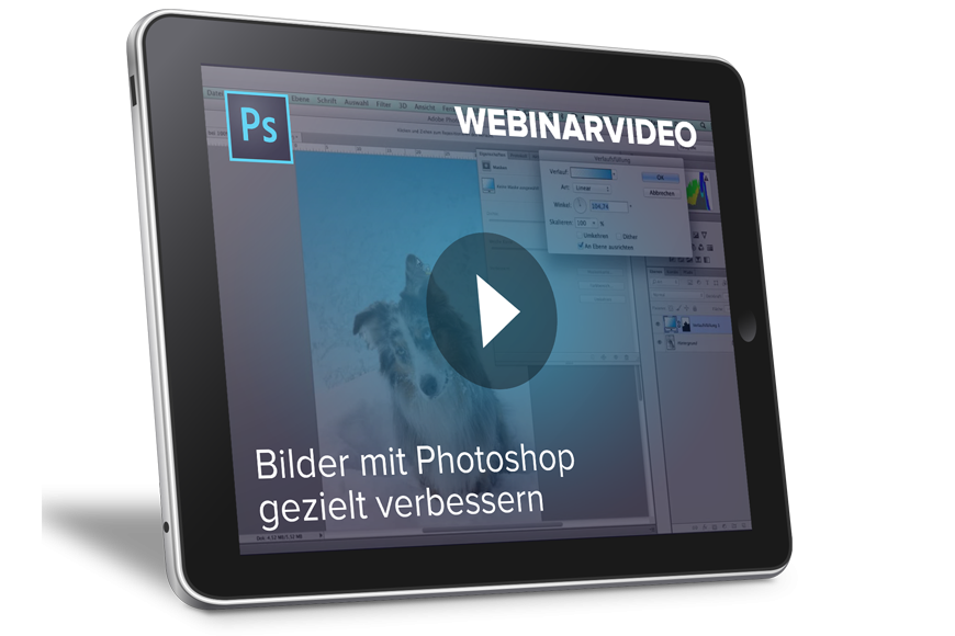 Bilder mit Photoshop gezielt verbessern