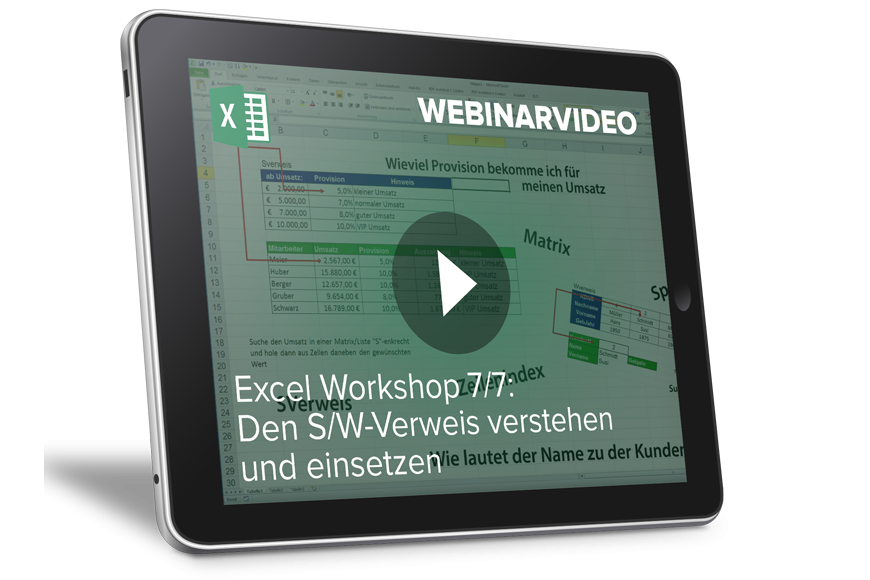 Webinarvideo: Excel-Workshop 7/7 - Den S/W-Verweis verstehen und einsetzen