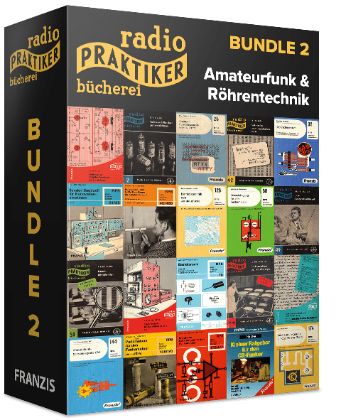 Radio-Praktiker Bücherei E-Book-Bundle 2 - Amateurfunk- & Röhrentechnik