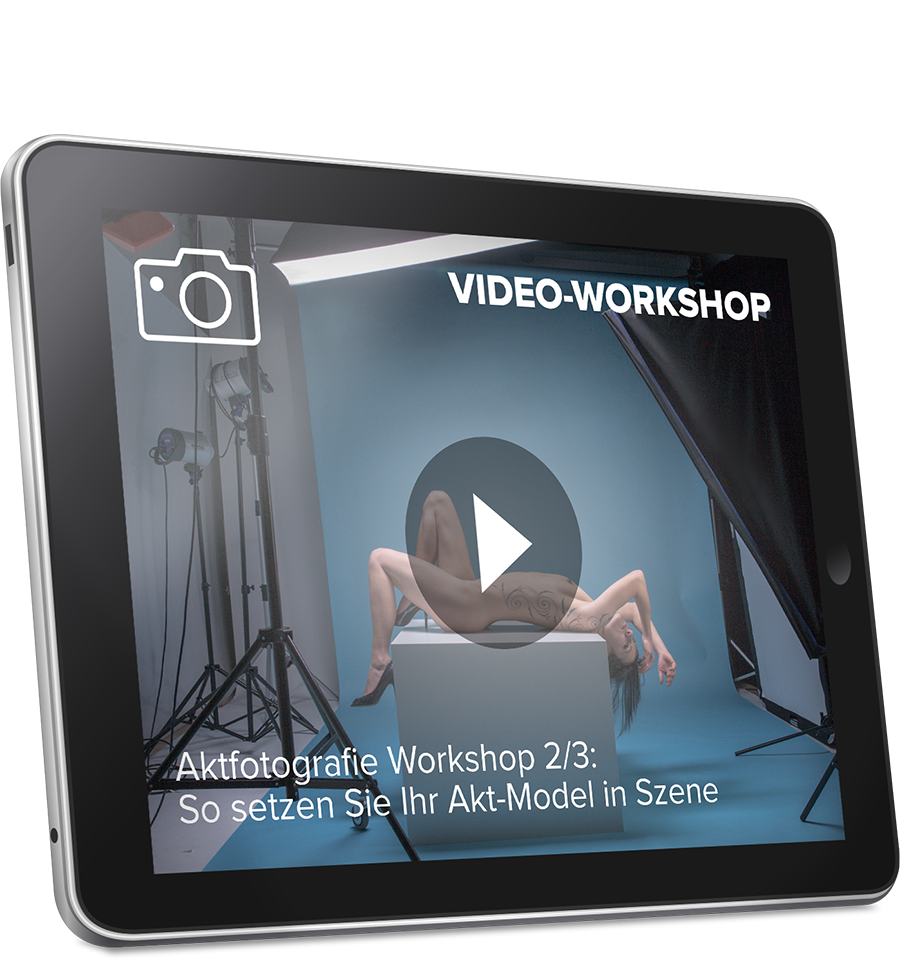 Video-Workshop: Aktfotografie 2/3 - So setzen Sie ihr Model gekonnt in Szene