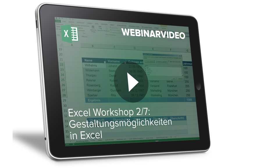 Webinarvideo: Excel-Workshop 2/7 - Gestaltungsmöglichkeiten in Excel