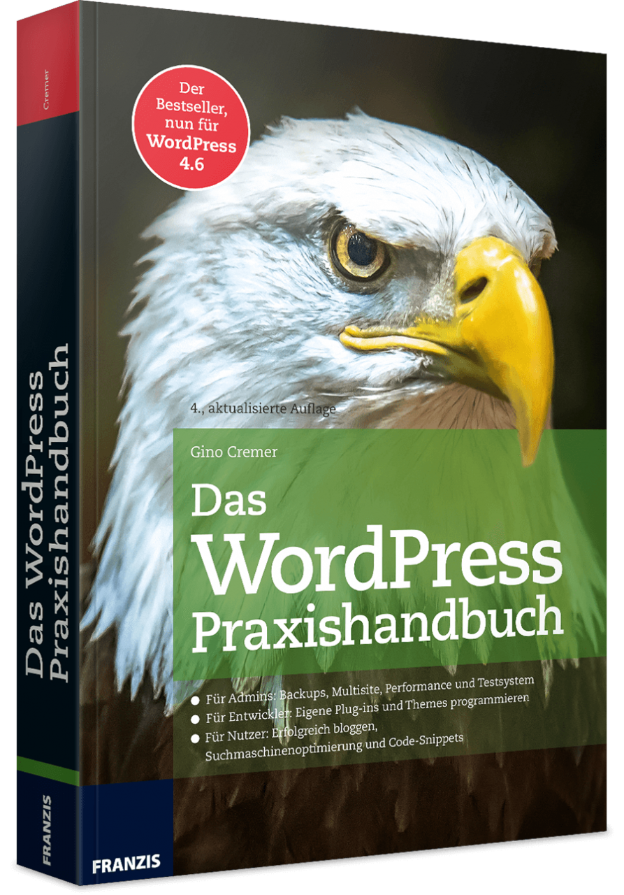 Das Wordpress Praxishandbuch - 4 Auflage