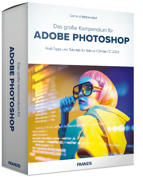 Das große Kompendium für Adobe Photoshop